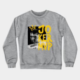 Joker MVP! Crewneck Sweatshirt